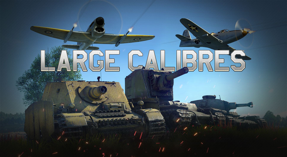 Event Large Calibres And Enduring Confrontation News War Thunder