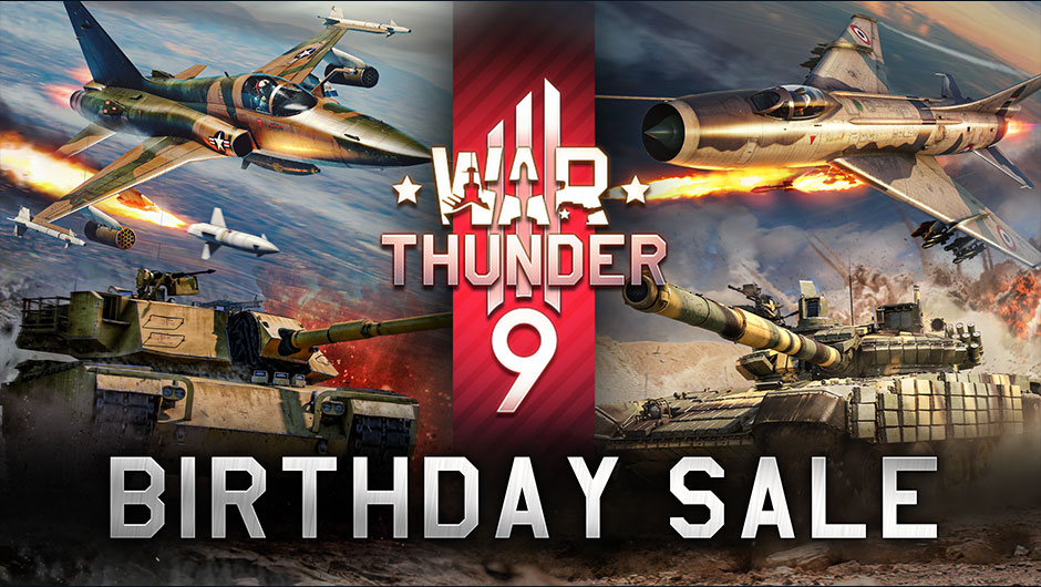Shop] War Thunder Birthday Sale in Gaijin.net Store! - News - War